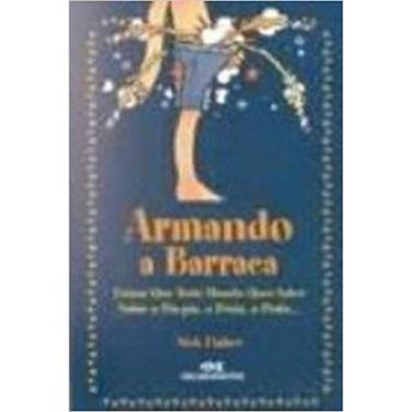 Imagem de Livro Armando A Barraca: Coisas Que Todo Mundo Quer Saber