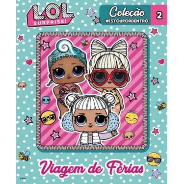 Imagem de Livro - LOL Surprise - Coleção #estoupordentro - Viagem de férias