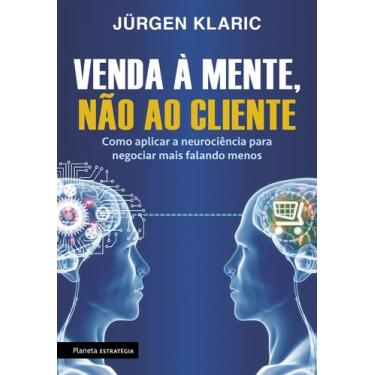 Imagem de Livro - Venda à mente, não ao cliente