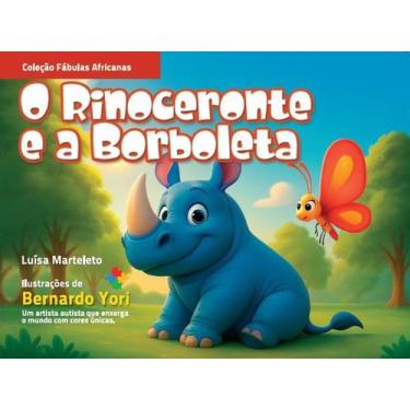Imagem de Rinoceronte e a Borboleta (O) - Editora Chico Xavier