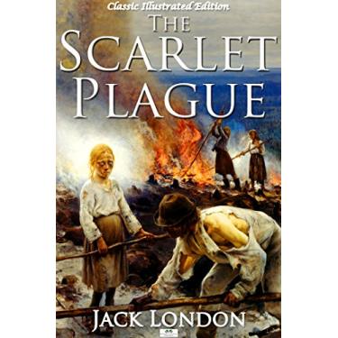 Imagem de The Scarlet Plague (Classic Illustrated Edition) (English Edition)