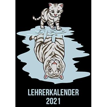 Imagem de Lehrerkalender 2021: DIN A4 Kalender von 01/2021-12/2021 1 Tag = 1 Seite mit großem Tageskalender und großartiger Übersicht. Monatsübersicht, ... / Katze zu Löwe heartbeat herzschlag