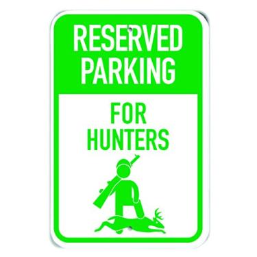 Imagem de PetKa Signs and Graphics Placa de alumínio PKRP-0625-RA_ "Resevered Parking for Hunters", 30,5 cm x 45,7 cm, Silhouette Hunter Green