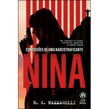 Imagem de Nina - Confissões De Uma Narcotraficante - ALTA NOVEL, 3