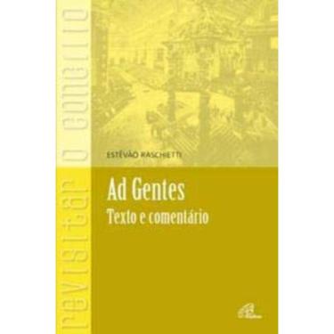 Imagem de Ad Gentes - Texto e Comentário
