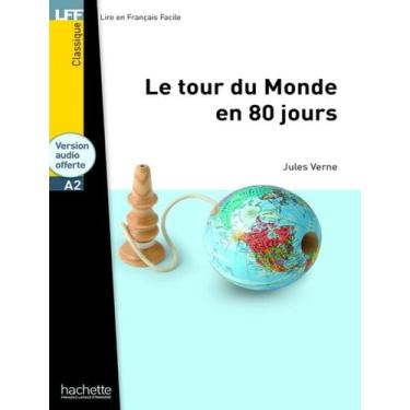 Imagem de Le Tour Du Monde En 80 Jours Lff A2 - HACHETTE FRANCA