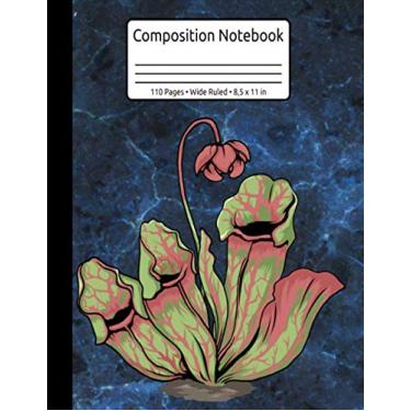Imagem de Northern Pitcher Plant Carnivorous Plants Sarracenia Purpurea Insectivorous Composition Book 110 Pages Wide Ruled 8,5 x 11 in: Carnivorous Plants Journal