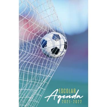 Imagem de Agenda Escolar 2021-2022 futbol: Agendas 2021-2022 dia por pagina | Planificador diario para niñas y niños | Material escolar colegio secundaria estudiante | Portada Balón