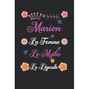 Imagem de Marion La Femme Le Mythe La Légende: Carnet de Notes / Bloc Notes, Journal intime personnalisé avec prénom pour les filles et les femmes, Carnet de 120 pages 6x9" (15x23cm) Motif Fleurs Chinoise.
