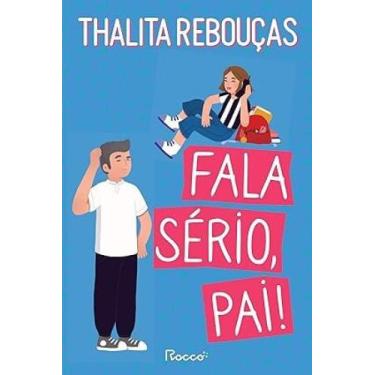 Imagem de Fala sério,pai!(capa nova) - EDITORA ROCCO, 3