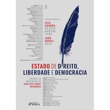 Imagem de Estado De Direito, Liberdade E Democracia - 1ª Ed - 2025 - Ensaios Em Homenagem Ao Ministro André Me