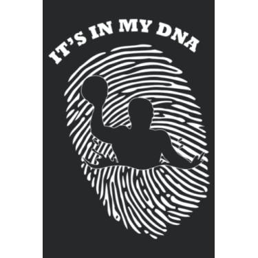 Imagem de It s In My DNA Water Polo Pool Player Fingerprint Fans Retro Funny: Lined Journal Notebook To Do Schedule, Medium 6x9 Inches, 120 Pages, Printed Cover