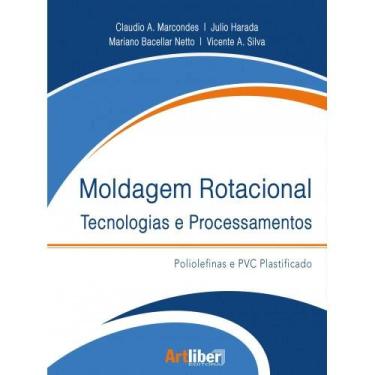 Imagem de Moldagem rotacional - Tecnologias e Processamentos - Poliolefinas e PV
