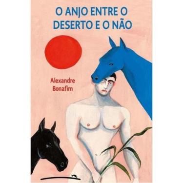 Imagem de O anjo entre o deserto e o não - CAVALO AZUL