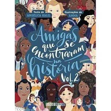 Imagem de Amigas Que Se Encontraram na História - Vol. 02 - SEGUINTE, Sortido