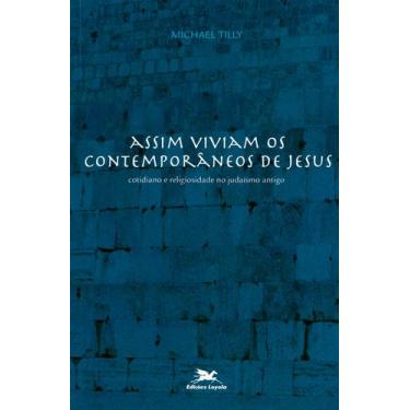 Imagem de Livro - Assim viviam os contemporâneos de Jesus