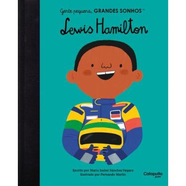 Imagem de Livro - Gente pequena, Grandes sonhos: Lewis Hamilton