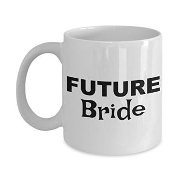 Imagem de Future Bride Gifts – Caneca de café Future Bride – Ideias de presente para noiva ou presente de mordaça – e aniversário