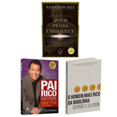 Imagem de Kit 3livros, Pai Rico, Pai Pobre + Quem Pensa Enriquece + O Homem Mais