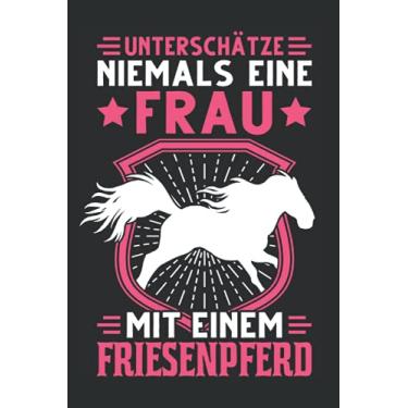 Imagem de Friesenpferd Notizbuch: Friesenpferd Reiterin Friese Pferd Frau / 6x9 Zoll / 120 gepunktete Seiten Seiten