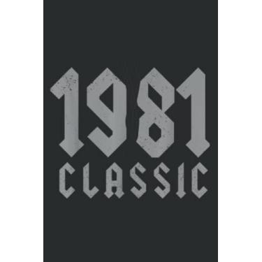 Imagem de 1981 Classic Rock Vintage Rock Roll 40Th Birthday Gift Graphic: FLOWER JOURNAL: 6" x 9", 120 Pages, Ruled Notebooks, Lined Paper,Memo Diary Subject Planner.