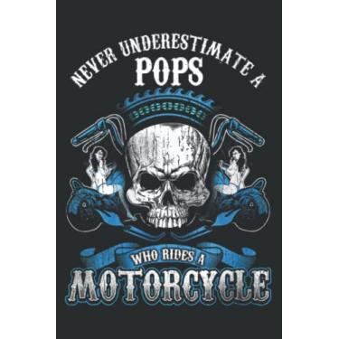 Imagem de Pops Biker Gift Never Underestimate Motorcycle Skull.pdf: Journal/Ruled Notebook with Premium Paper, Inner Pocket, with 6" x 9", 120 Pages.
