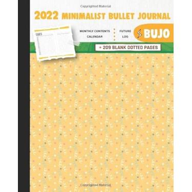 Imagem de 2022 Minimalist Bullet Journal/BUJO with Happy Birthday Cover: Basic Bujo | Classic Bullet Journal Help You Organize Your Life With A Standard Numbered And Dotted Pages | 240 Pages | 7.5 * 9.25