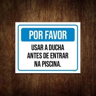 Imagem de Kit 5 Placas Por Favor Usar Ducha Antes Da Piscina - Sinalizo.Com