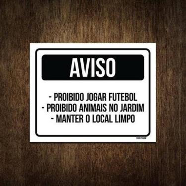 Imagem de Placa Aviso Proibido Futebol Animais No Jardim 36X46