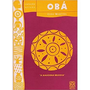 Imagem de Oba - A Amazona Belicosa - Col.Orixas