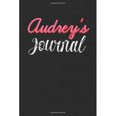 Imagem de Audrey's Personalized Journal: Specialized Daily Journal for girls or women named Audrey