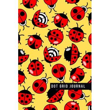 Imagem de Dot Grid Journal: Fun Ladybug Pattern on Yellow Cover/Small 6x9 Size/Design Book/Planner/Dotted Notebook/Great Gift for Drawing, Journaling, ... and Crafty People/Cute Card Alternative