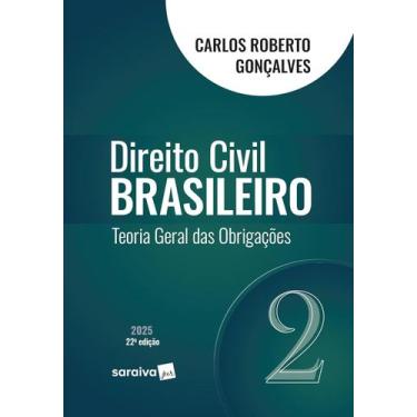 Imagem de Livro - Direito Civil Brasileiro - Teoria Geral das Obrigações - Vol.2