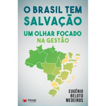 Imagem de O Brasil tem salvação - VITROLA NOVOS PROJETOS
