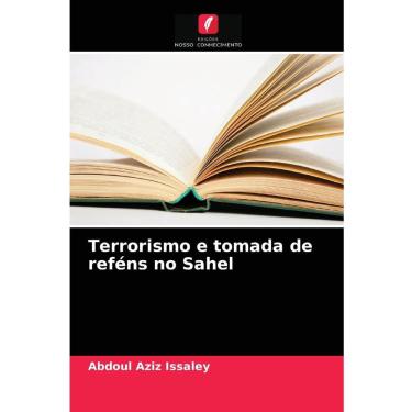 Imagem de Terrorismo e tomada de reféns no Sahel