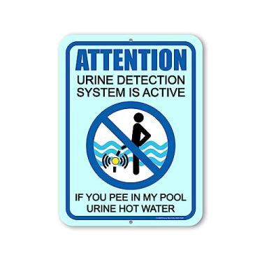 Imagem de Honey Dew Gifts, Attention Urine Detection System is Active If You Pee In My Pool Urine Hot Water, 23 cm x 30 cm, placas de piscina, placas engraçadas de piscina, regras de piscina, HDG-1539