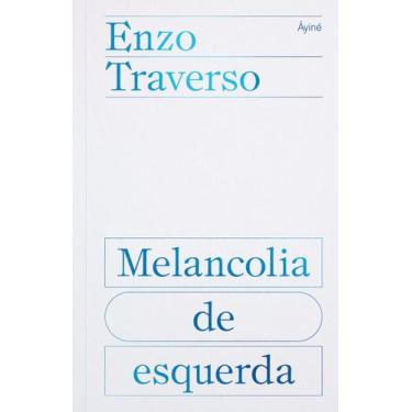 Imagem de Livro - Melancolia de esquerda