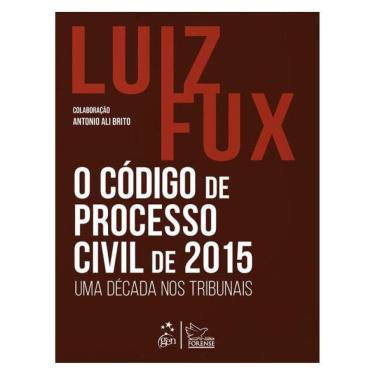 Imagem de O Código De Processo Civil De 2015: Uma Década Nos Tribunais - 1ª Edição 2025