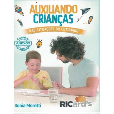 Imagem de Auxiliando Criancas Nas Situacoes Do Cotidiano - 100 Cards Para Ajudar Na Resolucao De Problemas Da Infancia