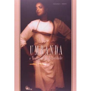 Imagem de Umbanda: e Teologia da Felicidade paperback Ribeiro, Fernanda L. - Arc