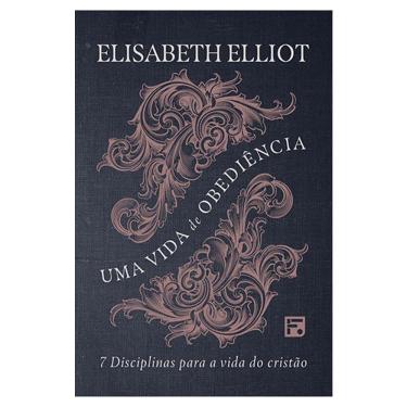 Imagem de Livro: Uma Vida de Obediência Elisabeth Elliot