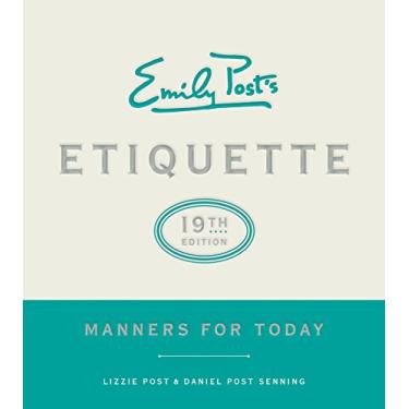 Imagem de Emily Post's Etiquette, 19th Edition: Manners for Today