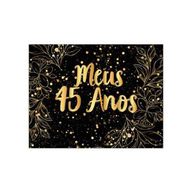 Imagem de Painel de Festa Horizontal 1,55 X 1,20 - Meus 45 Anos Efeito Brilhos D