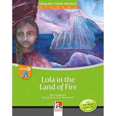 Imagem de Lola In The Land Of Fire - With Cd-Rom And Audio Cd - Level A