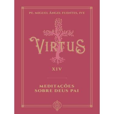 Imagem de Virtus Xiv - Meditações Sobre Deus Pai