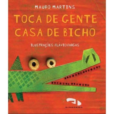 Imagem de Livro Toca De Gente, Casa De Bicho
