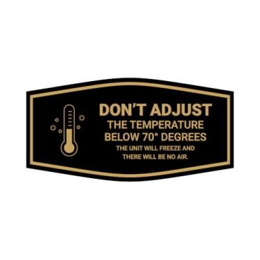 Imagem de Signs ByLITA Placa Fancy Don't Adjust The Temperature Below 70 Degrees The Unit Will Freeze (preto/dourado) - Pequena