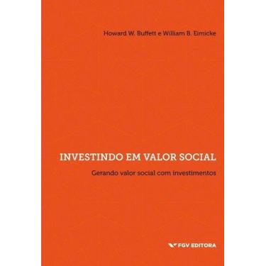 Imagem de Investindo em valor social: gerando valor social com investimentos