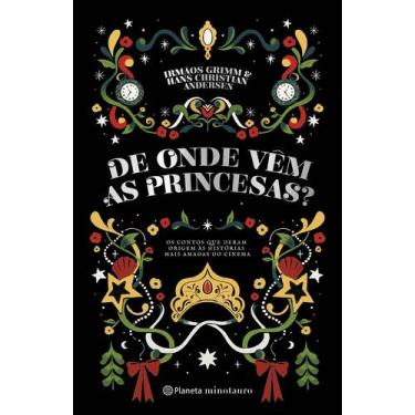 Imagem de Livro - De onde vêm as princesas? - Planeta Minotauro