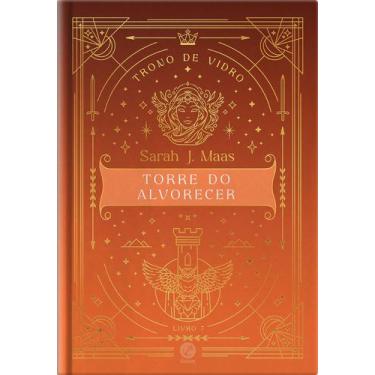 Imagem de Livro - Trono de Vidro: Torre do alvorecer (Vol. 7 Edição Especial)